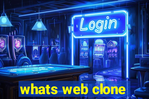 whats web clone